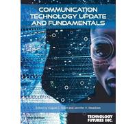 Communication Technology Update and Fundamentals, 18th Edition (Tascabile)