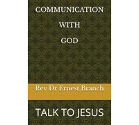 COMMUNICATION WITH GOD: TALK TO JESUS