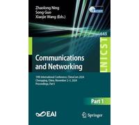 Communications and Networking: 19th International Conference, Chinacom 2024, Chongqing, China, November 2-3, 2024, Proceedings: 645