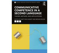 Communicative Competence in a Second Language: Theory, Method, and Applications-