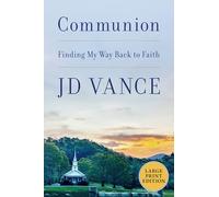 Communion: Finding My Way Back to Faith