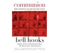 Communion: The Female Search for Love