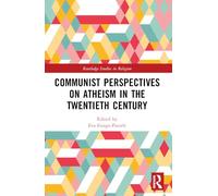 Communist Perspectives on Atheism in the Twentieth Century