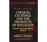 Communist Working Group Arghiri Em Unequal Exchange and the P (Copertina rigida)