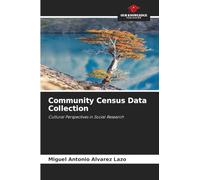 Community Census Data Collection: Cultural Perspectives in Social Research