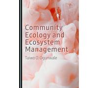 Community Ecology and Ecosystem Management