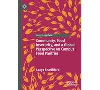 Community, Food Insecurity, and a Global Perspective on Campus Food Pantries