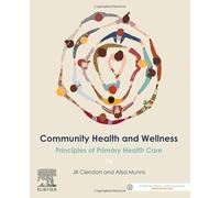 Community Health and Wellness: Principles of Primary Health Care