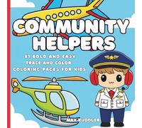 Community Helpers: Bold and Easy Trace and Color Coloring Book for Kids