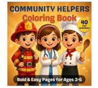 Community Helpers Coloring Book: Bold & Easy Pages for Ages 3-6