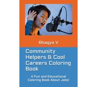 Community Helpers & Cool Careers Coloring Book: A Fun and Educational Coloring Book About Jobs!