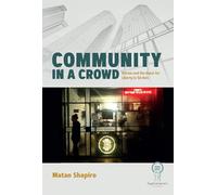 Community in a Crowd: Bitcoin and the Quest for Liberty in Tel Aviv