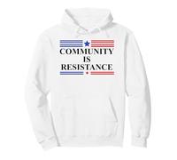 Community is Resistance Resist No Kings Protest Anti Fascism Felpa con Cappuccio