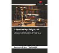 Community litigation: The community judge and the application of the principle of free movement in the CEMAC zone