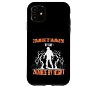 Community Manager di Day Zombie by Night Divertente Halloween Custodia per iPhone 11