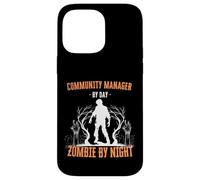 Community Manager di Day Zombie by Night Divertente Halloween Custodia per iPhone 14 Pro Max