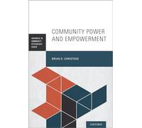Community Power and Empowerment (Advances in Community Psychology)