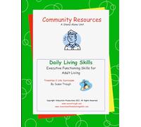 Community Resources: from Susan Traugh's Daily Living Skills series promoting skills needed to become a successful adult