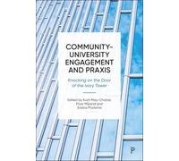 Community-university Engagement and Praxis: Knocking on the Door of the Ivory Tower