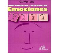 -como-afrontar-y-superar-las-emociones-carmen-seib-60-pag-