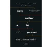 Cómo analizar a las personas (Spanish Edition)