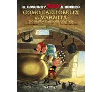 Como Caeu Obélix Na Marmita Do Druída Cando Era Cativo / How Obelix Fell into the Magic Potion When He Was a Little Boy