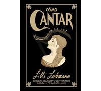 Cómo Cantar: Edición del Nuevo Centenario