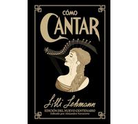 Cómo Cantar: Edición del Nuevo Centenario