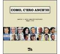 Como, c'ero anch'io. Santini e altre amenità elettorali. Maggio 2012