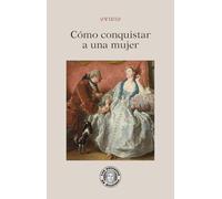 Cómo conquistar a una mujer