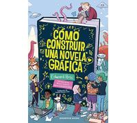Cómo construir una novela gráfica