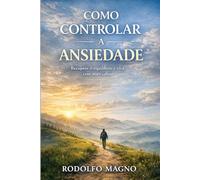 Como Controlar a Ansiedade