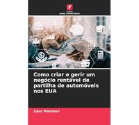 Como criar e gerir um negócio rentável de partilha de automóveis nos EUA