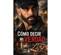 Cómo decir la verdad