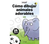 Cómo dibujar animales adorables: Paso a paso
