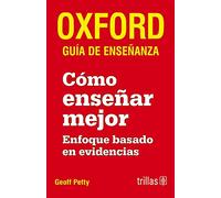 Como enseñar mejor: oxford guia de enseñanza (Edizione spagnola)
