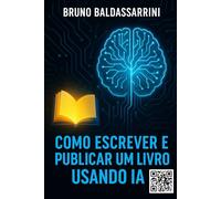 Como Escrever e Publicar um Livro Usando IA
