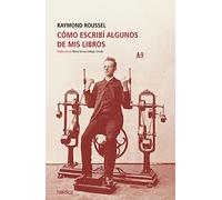 Cómo escribí algunos de mis libros