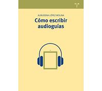 Cómo escribir audioguías: 22
