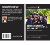 CÓMO ESCRIBIR UN PROYECTO TUTORE EN EL SISTEMA LMD: Buenas noticias para todos los científicos