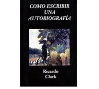 Como Escribir una Autobiografía