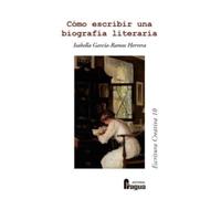 Cómo escribir una biografía literaria: 10