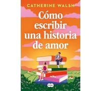 Cómo escribir una historia de amor