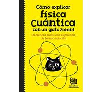 Cómo explicar física cuántica con un gato zombi