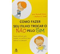 Como Fazer Seu Filho Trocar O Sim Pelo Não (Em Portuguese do Brasil)