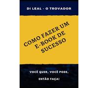 Como Fazer Um E-book de Sucesso
