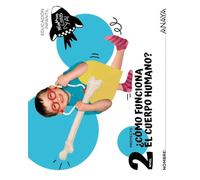 ¿Cómo funciona el cuerpo humano? Nivel 2