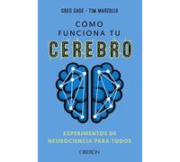 Cómo funciona tu cerebro: experimentos de neurociencia para todos