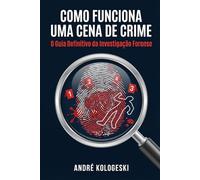 Como Funciona uma Cena de Crime: 1