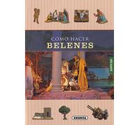 Cómo hacer belenes